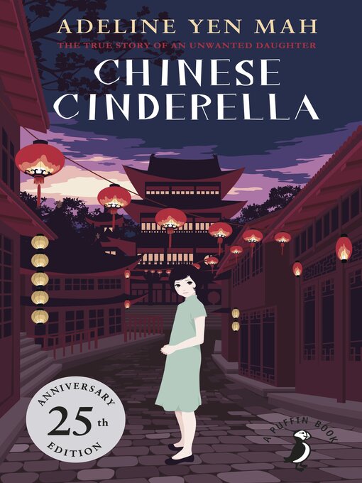 Title details for Chinese Cinderella by Adeline Yen Mah - Wait list